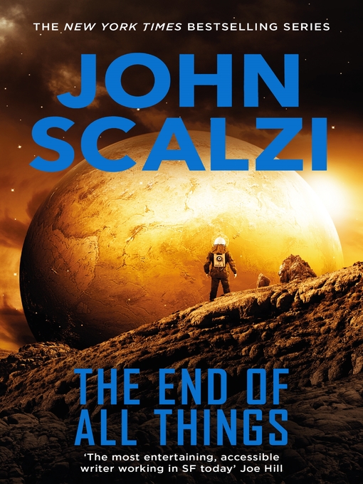 Title details for The End of All Things by John Scalzi - Available